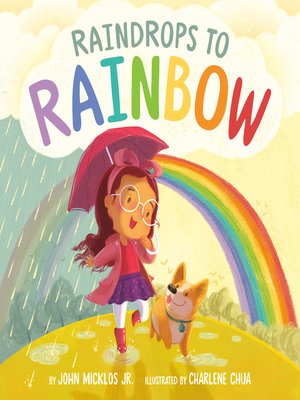 cover image of Raindrops to Rainbow